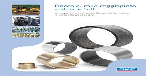 Boccole, ralle reggispinta e strisce SKF.